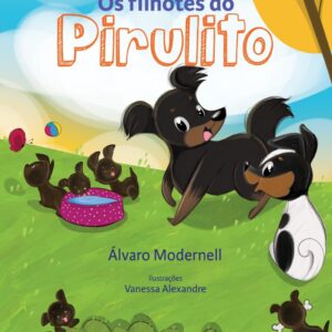 Os filhotes do Pirulito